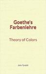 Electronic book Goethe's Farbenlehre : Theory of Colors
