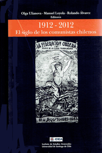Livre numérique El siglo de los comunistas chilenos 1912 - 2012