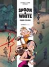 Livro digital Spoon & White - A gore et à cris - Tome 2