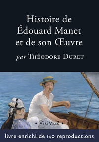 Livre numérique Histoire d'Édouard Manet et de son oeuvre