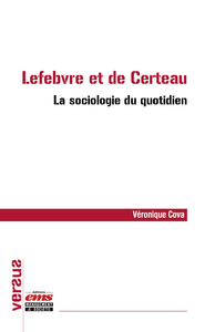 Livro digital Lefebvre et de Certeau – La sociologie du quotidien
