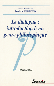 Livre numérique Le dialogue : introduction à un genre philosophique