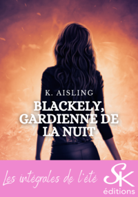Electronic book Blackely, gardienne de la nuit - L'Intégrale