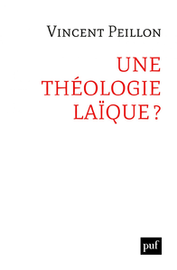 Livre numérique Une théologie laïque ?