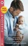 Libro electrónico Le bonheur d'un père - L'épouse dont il rêvait - Un avant-goût de paradis