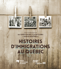 Livre numérique Histoires d'immigrations au Québec