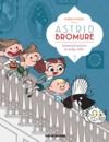 E-Book Astrid Bromure - Tome 7 - Comment lessiver la baby-sitter