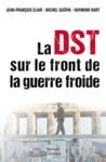 Electronic book La DST sur le front de la Guerre Froide