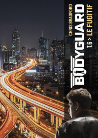 Electronic book Bodyguard (Tome 6) - Le Fugitif