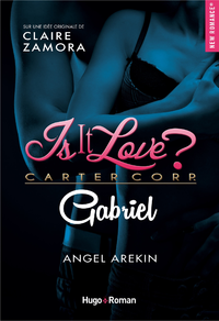 Livre numérique Is it love ? Carter corp. Gabriel Episode 3