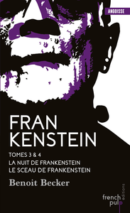 Livre numérique Frankenstein - tome 3 La Nuit de Frankenstein - tome 4 Le Sceau de Frankenstein