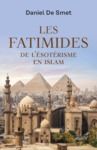 E-Book Les Fatimides - De l'ésotérisme en islam