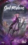 E-Book Soul Riders - tome 03 : La bataille des ténèbres