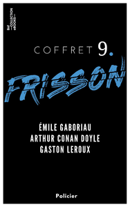 Livre numérique Coffret Frisson n°9 - Émile Gaboriau, Arthur Conan Doyle, Gaston Leroux