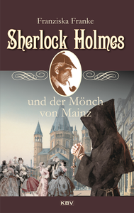 Livre numérique Sherlock Holmes und der Mönch von Mainz