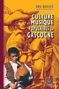 Livre numérique Culture et Musique populaires en Gascogne