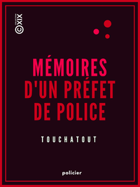 Electronic book Mémoires d'un préfet de police
