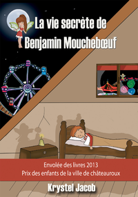 Livre numérique La vie secrète de Benjamin Mouchebœuf
