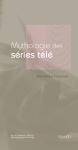 Electronic book MYTHOLOGIE DES SERIES TELE -BE