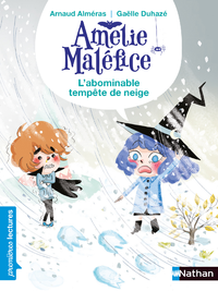 Livre numérique Amélie Maléfice - L'abominable tempête de neige - CP Niveau 2 - Dès 6 ans