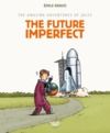 E-Book The amazing adventures of Jules - Volume 1 - The Future Imperfect
