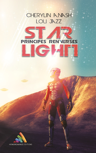 Livre numérique Star Light, tome 1 - Principes renversés