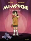 E-Book Mi-Mouche - Tome 1 - Tu veux te battre ?