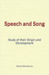 Electronic book Speech and Song : Study of their Origin and Development