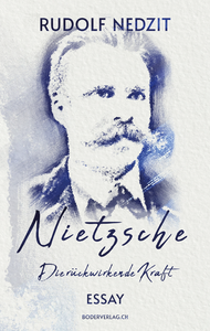 E-Book Nietzsche - Die rückwirkende Kraft