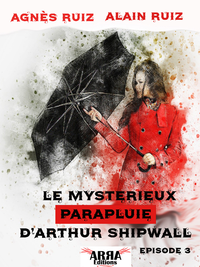 Livro digital Le mystérieux parapluie d'Arthur Shipwall, épisode 3