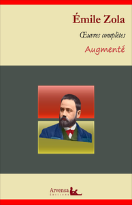 Libro electrónico Emile Zola : Oeuvres complètes – suivi d'annexes (annotées, illustrées)