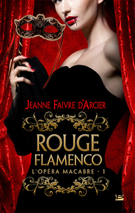 Livre numérique L'Opéra macabre, T1 : Rouge Flamenco