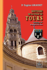 Livre numérique Histoire de la Ville de Tours (Tome Ier)