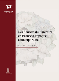 Livre numérique Les sources du funéraire en France à l'époque contemporaine