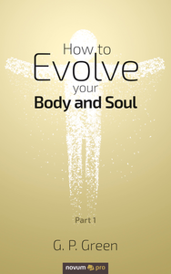 E-Book How to Evolve your Body and Soul
