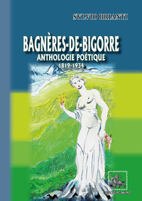 Livre numérique Bagnères-de-Bigorre anthologie poétique (1819-1934)