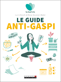Electronic book Le guide de l'anti-gaspi alimentaire - Too Good To Go