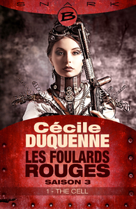Livro digital Les Foulards rouges - Saison 3, T3 : The Cell - Épisode 1