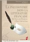 Livre numérique La pseudonymie dans la littérature française
