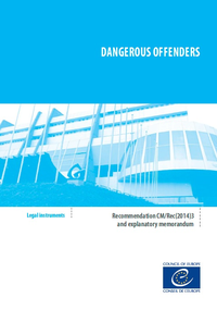 Electronic book Dangerous offenders - Recommendation CM/Rec(2014)3 and explanatory report