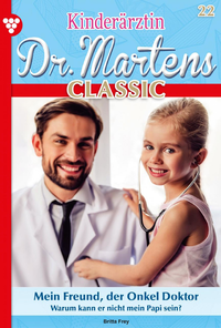 Libro electrónico Kinderärztin Dr. Martens Classic 22 – Arztroman