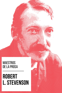 Electronic book Maestros de la Prosa - Robert L. Stevenson