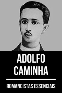 Livre numérique Romancistas Essenciais - Adolfo Caminha