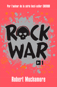 Libro electrónico Rock War (Tome 1) - La rage au cœur