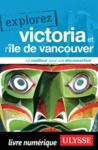 Livre numérique Explorez Victoria et l'île de Vancouver