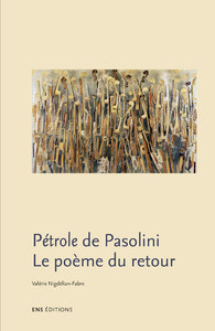 Livre numérique Pétrole de Pasolini. Le poème du retour