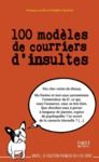 Libro electrónico 100 modèles de courriers d'insultes