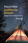 Livre numérique California dream : Voyage chez les rêveurs d’avenir