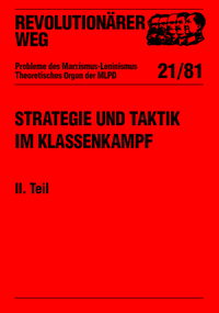 Livre numérique Revolutionärer Weg 21 - Strategie und Taktik im Klassenkampf II. Teil