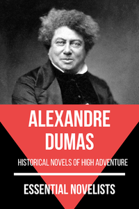 Livre numérique Essential Novelists - Alexandre Dumas